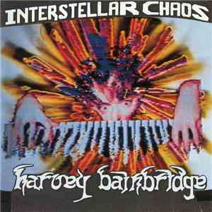 Harvey Bainbridge - Interstellar Chaos
