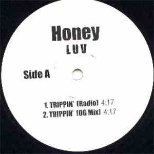 Honey Luv - Trippin'