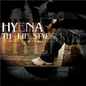 Hyena  - The Lifestyle