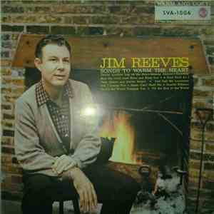 Jim Reeves - Songs To Warm The Heart