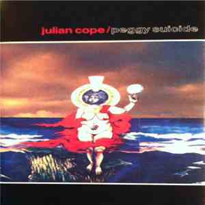 Julian Cope - Peggy Suicide