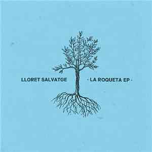 Lloret Salvatge - La Roqueta EP