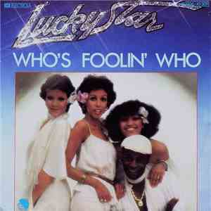 Lucky Star  - Who's Foolin' Who