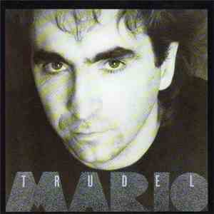 Mario Trudel - Mario Trudel