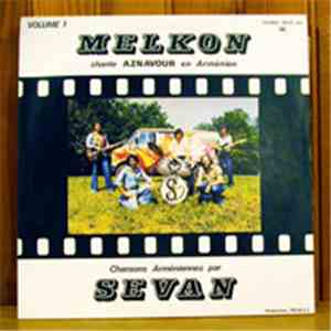 Melkon / Sevan - Melkon Chante Aznavour En Arménien / Chansons Arméniennes ...
