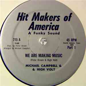 Michael Campbell  & High Volt - We Are Making Music