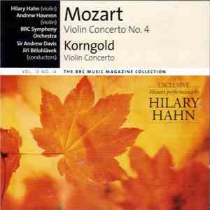 Mozart, Korngold, Hilary Hahn, Andrew Haveron, BBC Symphony Orchestra, Sir  ...
