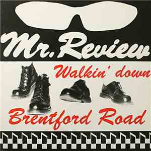Mr. Review - Walkin' Down Brentford Road