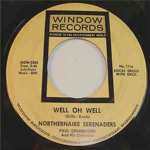 Northernaire Serenaders - Well Oh Well / My Reverie