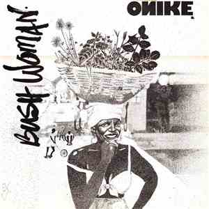 Oniké - Bush Woman