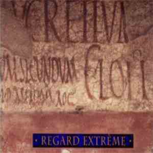 Regard Extrême - Vague À L'Âme