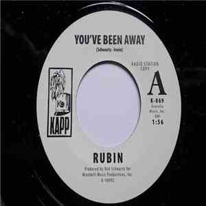 Rubin  - You've Been Away