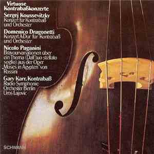 Serge Koussevitzky, Domenico Dragonetti, Niccolò Paganini, Gary Karr, Radio ...