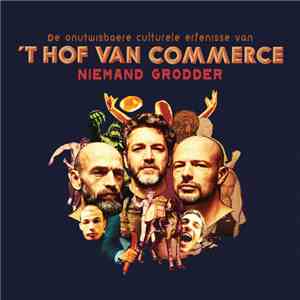't Hof Van Commerce - Niemand Grodder