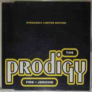 The Prodigy - Fire / Jericho (Strangely Limited Edition)