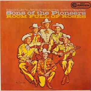 The Sons Of The Pioneers - Room Full Of Roses
