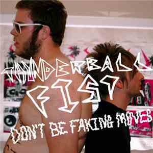 Thunderball Fist - Don't Be Faking Moves EP
