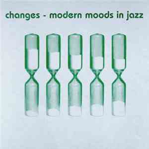 Various - Changes - Modern Moods In Jazz