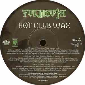 Yukmouth - Thugged Out: The Albulation (Hot Club Wax)