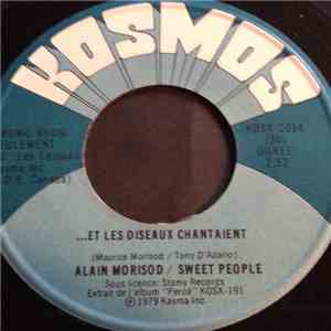 Alain Morisod / Sweet People - ...Et Les Oiseaux Chantaient