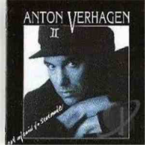 Anton Verhagen - Not Afraid To Serenade