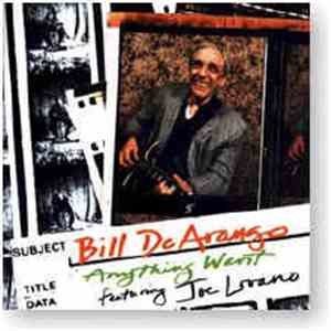 Bill DeArango Featuring Joe Lovano - Anything Went