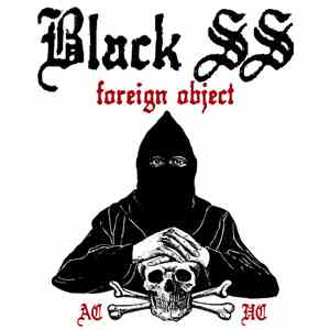 Black SS - Foreign Object