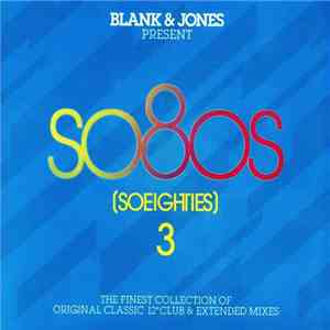 Blank & Jones - So80s (Soeighties) 3