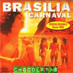 Chocolat's - Brasilia Carnaval (Remix 2000)