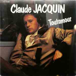 Claude Jacquin - Toutamour / Vers De Terre