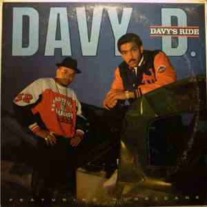 Davy D Featuring Hurricane  - Davy's Ride