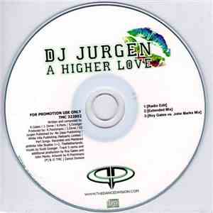 DJ Jurgen - A Higher Love