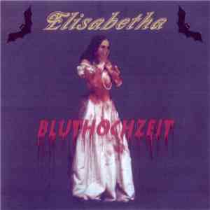 Elisabetha - Bluthochzeit