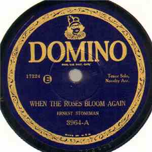 Ernest Stoneman - When The Roses Bloom Again / Hand Me Down My Walking Cane