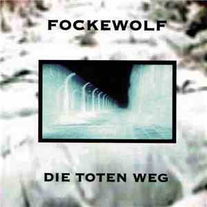 Fockewolf - Die Toten Weg