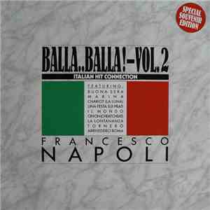 Francesco Napoli - Balla..Balla! Vol. 2 - Italian Hit Connection