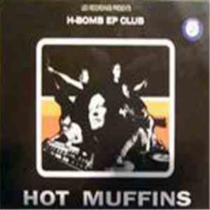 Hot Muffins - H-Bomb EP Club Volym 2