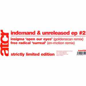 Insigma / Free Radical - Indemand & Unreleased EP #2