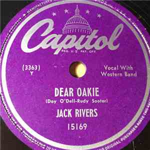 Jack Rivers - Dear Oakie / A Million Memories