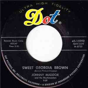 Johnny Maddox And The Rhythmasters - Sweet Georgia Brown / In The Mood