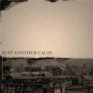 Just Another Cause - Just Another Cause