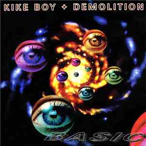 Kike Boy + Demolition - Basic