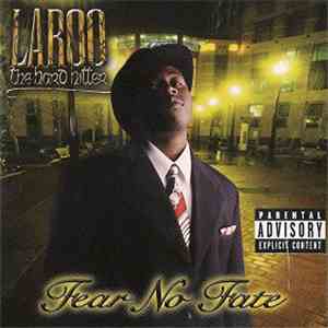 Laroo The Hard Hitter - Fear No Fate