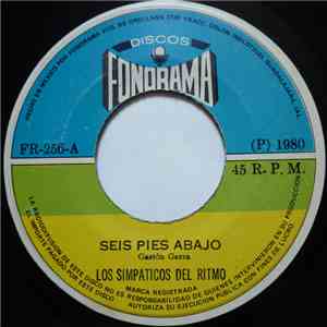 Los simpaticos Del Ritmo - Seis Pies Abajo / El Regalito