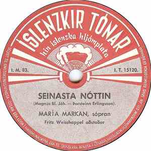 María Markan - Seinasta Nóttin / Smalavísa