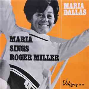 Maria Dallas - Maria Sings Roger Miller