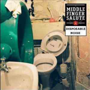 Middle Finger Salute - Disposable Noise