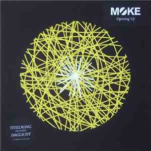 Moke - Opening Up