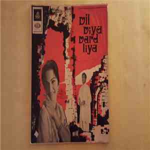 Naushad, Shakeel Badayuni - Dil Diya Dard Liya