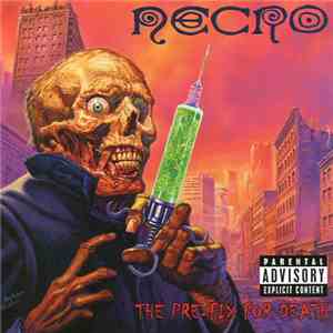 Necro - The Pre-Fix For Death
